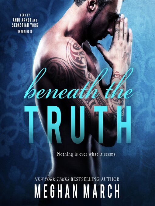 Title details for Beneath the Truth by Meghan March - Available